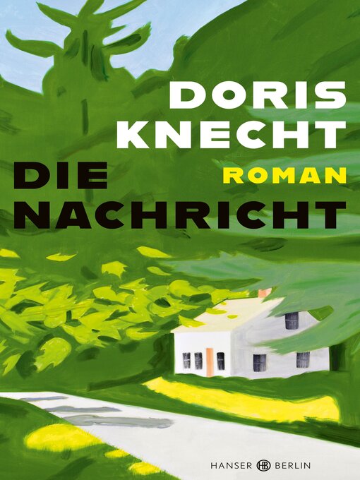Title details for Die Nachricht by Doris Knecht - Wait list